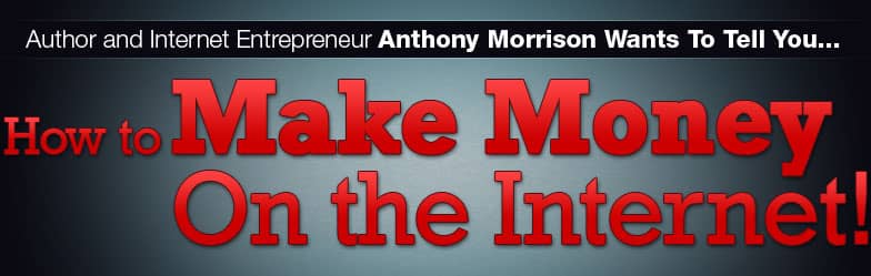 How To Make Money On The Internet